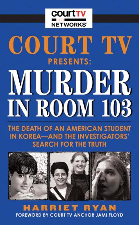 Cover image for book Court TV Presents: Murder in Room 103