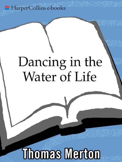 Cover image for book Dancing in the Water of Life