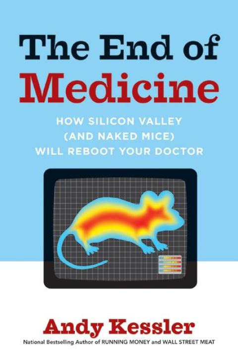 Cover image for book The End of Medicine
