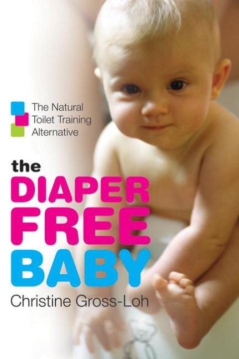 Cover image for book The Diaper-Free Baby