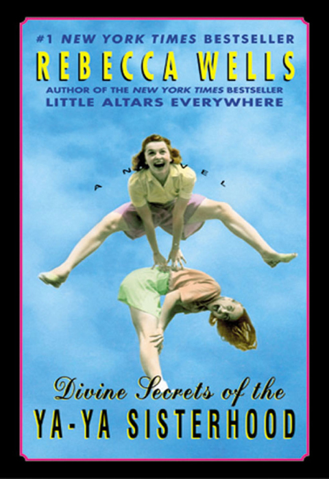 Cover image for book Divine Secrets of the Ya-Ya Sisterhood