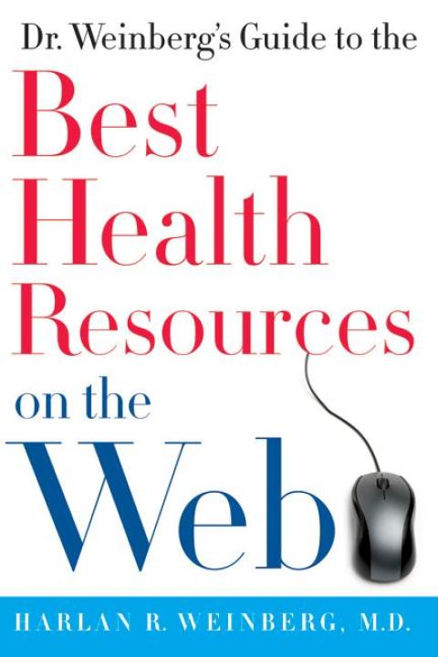 Cover image for book Dr. Weinberg's Guide to the Best Health Resources on the Web