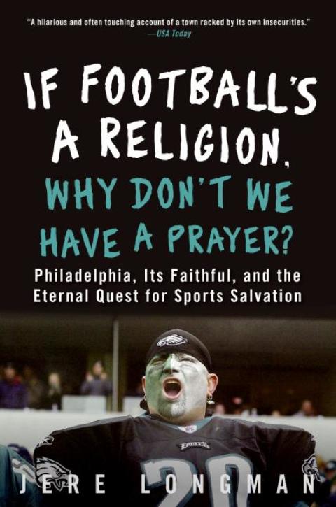 Cover image for book If Football's a Religion, Why Don't We Have a Prayer?
