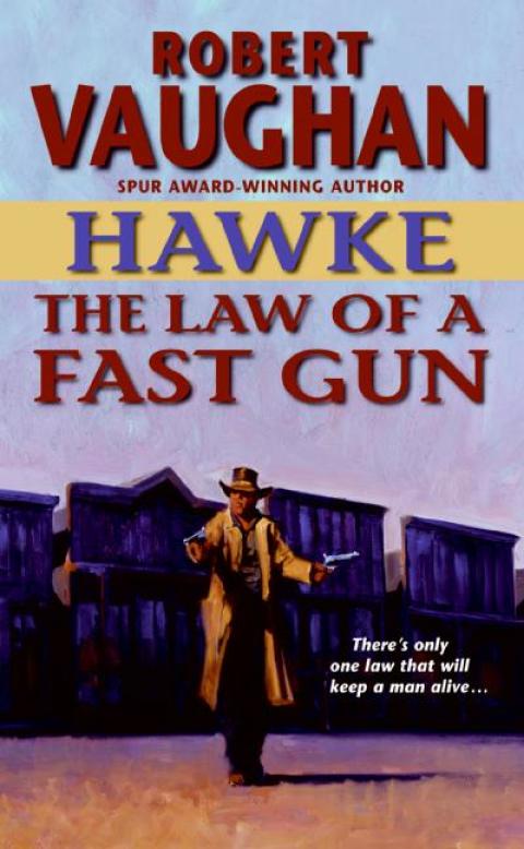 Cover image for book Hawke: The Law of a Fast Gun