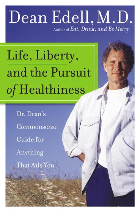 Cover image for book Life, Liberty, and the Pursuit of Healthiness