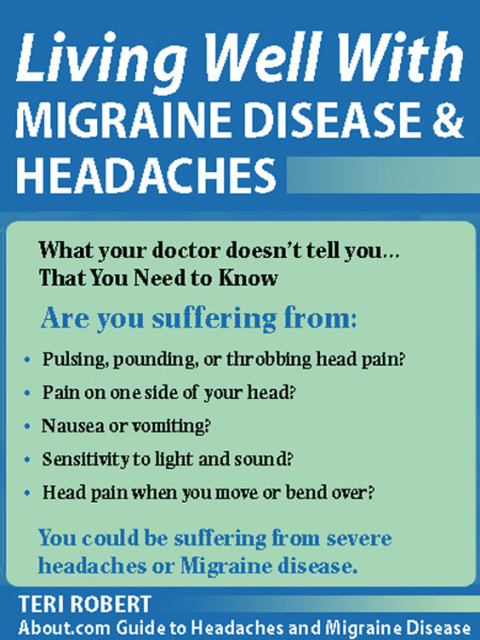 Living Well with Migraine Disease and Headaches 