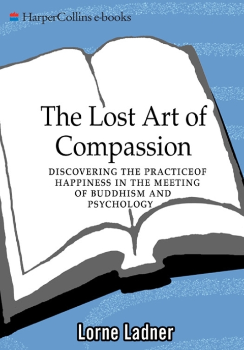 Cover image for book The Lost Art of Compassion
