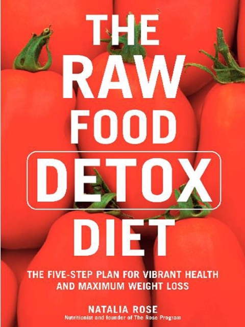Cover image for book The Raw Food Detox Diet