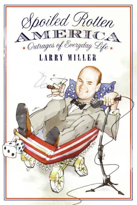 Cover image for book Spoiled Rotten America