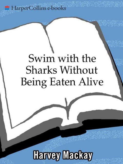 Cover image for book Swim with the Sharks Without Being Eaten Alive