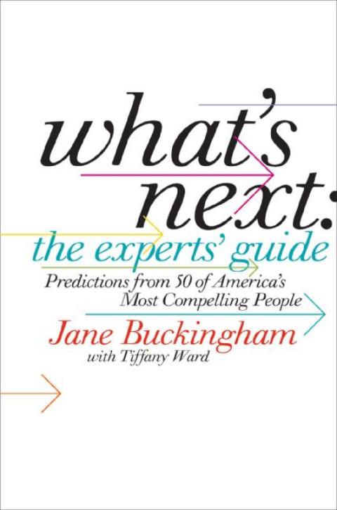 Cover image for book What's Next: The Experts' Guide