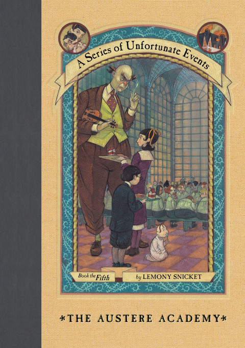 Cover image for book A Series of Unfortunate Events #5: The Austere Academy