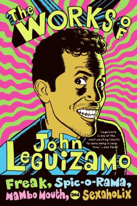 Cover image for book The Works of John Leguizamo