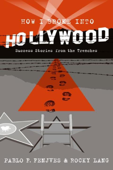 Cover image for book How I Broke into Hollywood