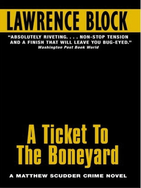 Cover image for book A Ticket to the Boneyard