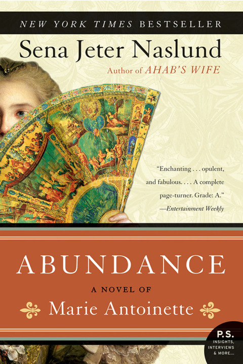 Cover image for book Abundance: A Novel of Marie Antoinette