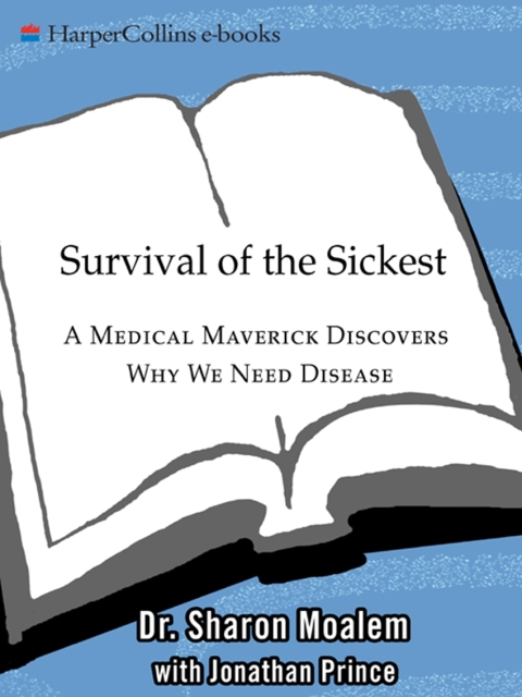 Survival Of The Sickest
