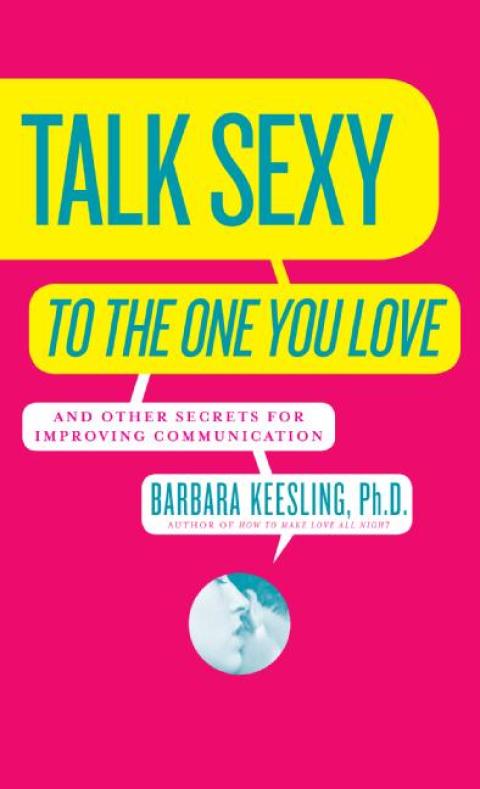 Cover image for book Talk Sexy to the One You Love
