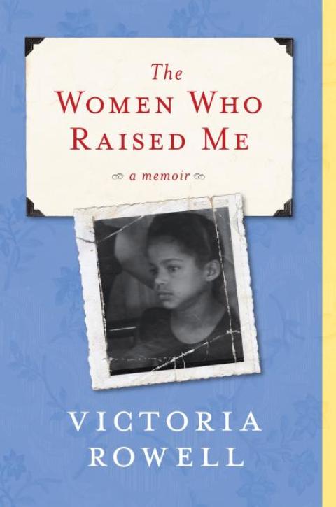 Cover image for book The Women Who Raised Me