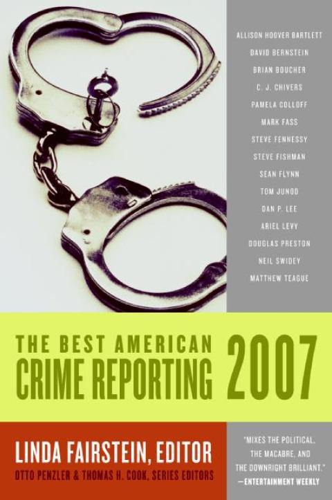 The Best American Crime Reporting 2007 