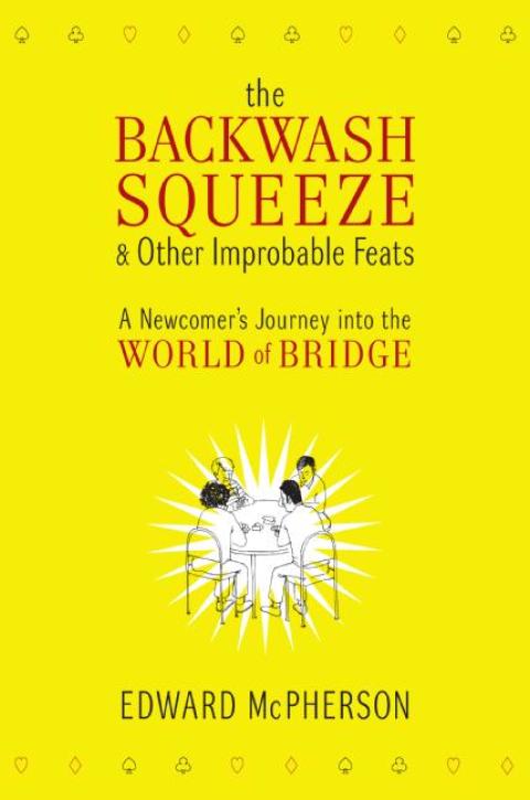 Cover image for book The Backwash Squeeze and Other Improbable Feats