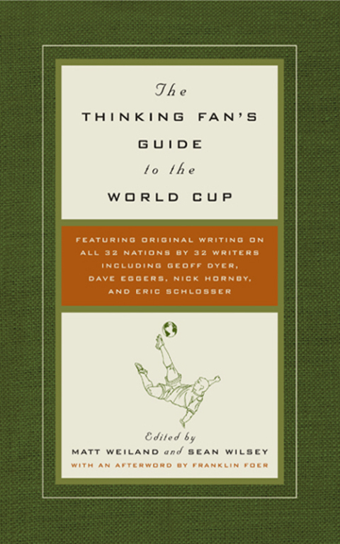 Cover image for book The Thinking Fan's Guide to the World Cup