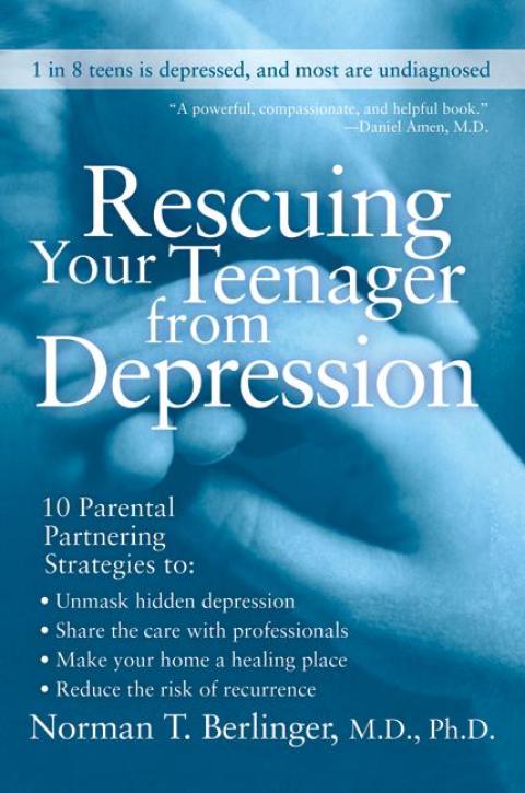 Cover image for book Rescuing Your Teenager from Depression