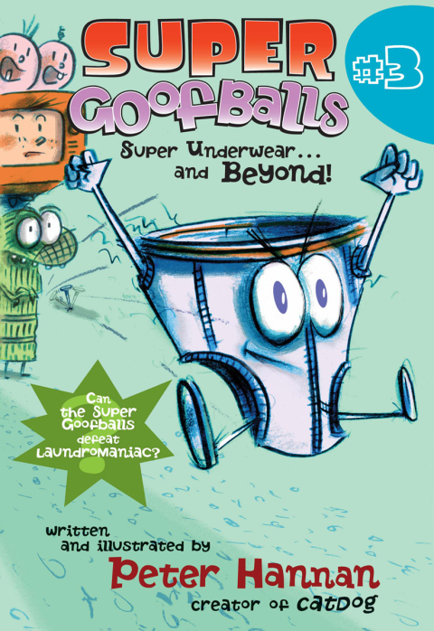 Cover image for book Super Goofballs, Book 3: Super Underwear...and Beyond!