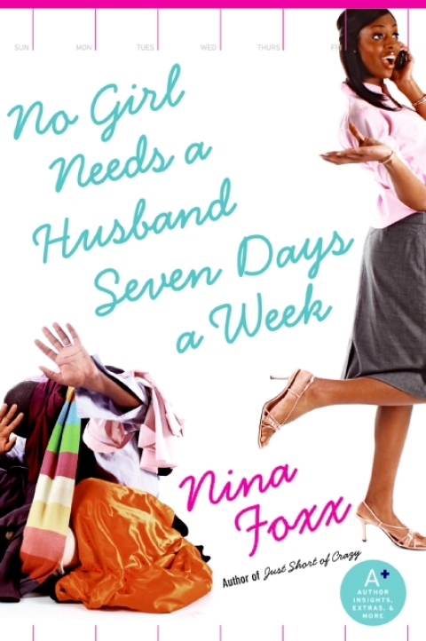 Cover image for book No Girl Needs a Husband Seven Days a Week