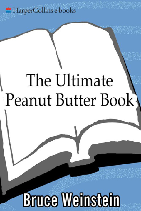 Cover image for book The Ultimate Peanut Butter Book