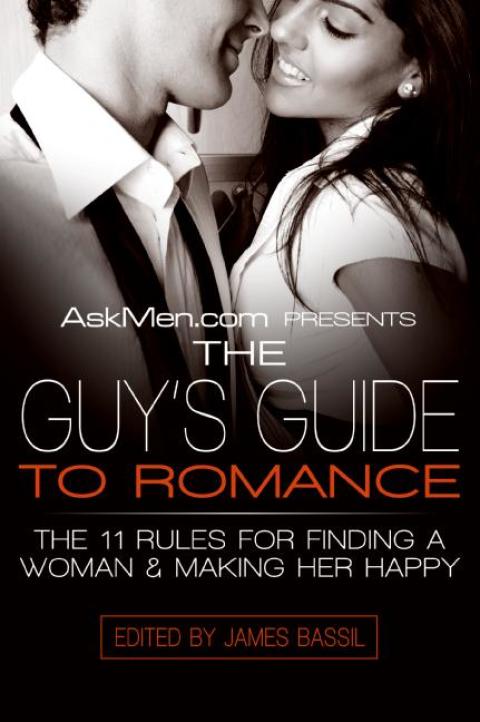 Cover image for book AskMen.com Presents The Guy's Guide to Romance