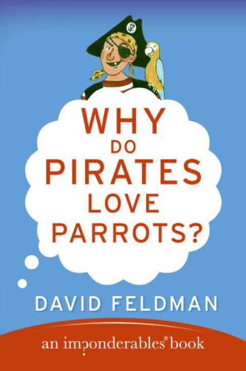 Cover image for book Why Do Pirates Love Parrots?