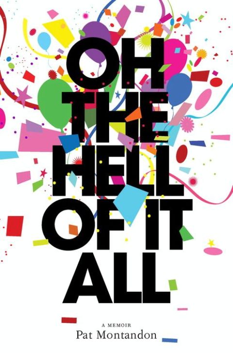 Cover image for book Oh the Hell of It All