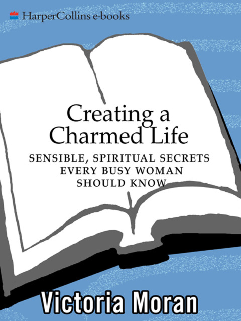 Cover image for book Creating a Charmed Life