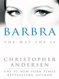 Barbra: The Way She Is Christopher Andersen Author