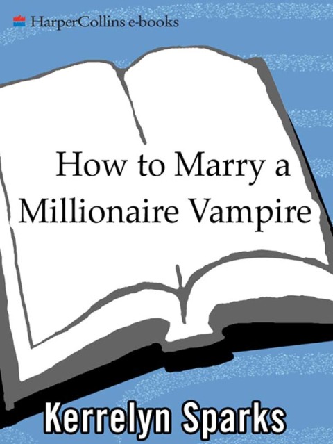 Cover image for book How To Marry a Millionaire Vampire