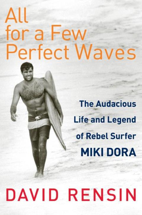 Cover image for book All for a Few Perfect Waves