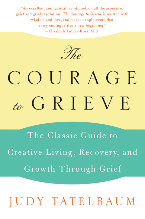 Cover image for book The Courage to Grieve