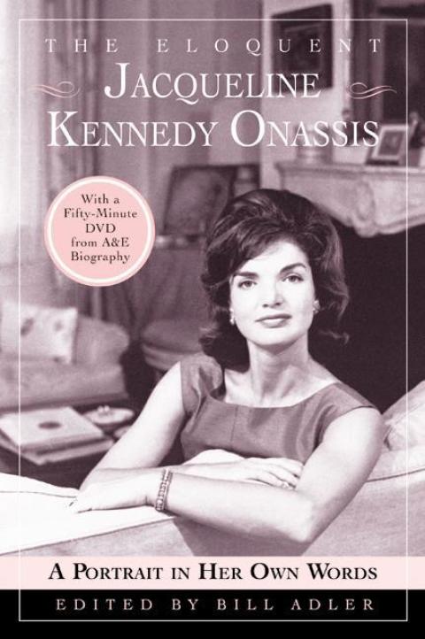 Cover image for book The Eloquent Jacqueline Kennedy Onassis