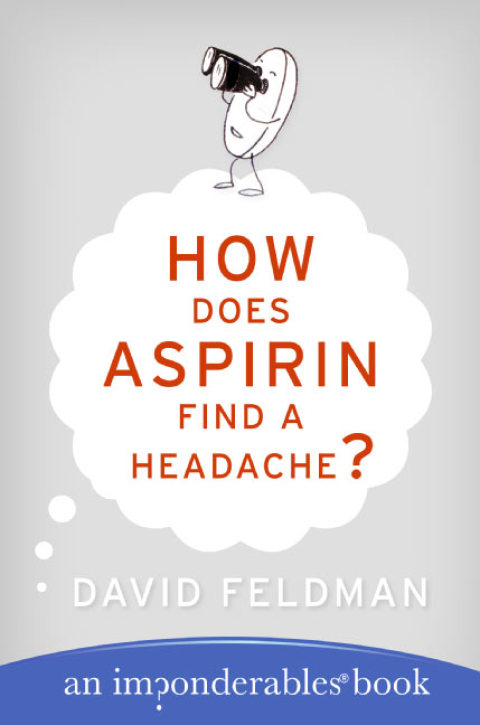 Cover image for book How Does Aspirin Find a Headache?