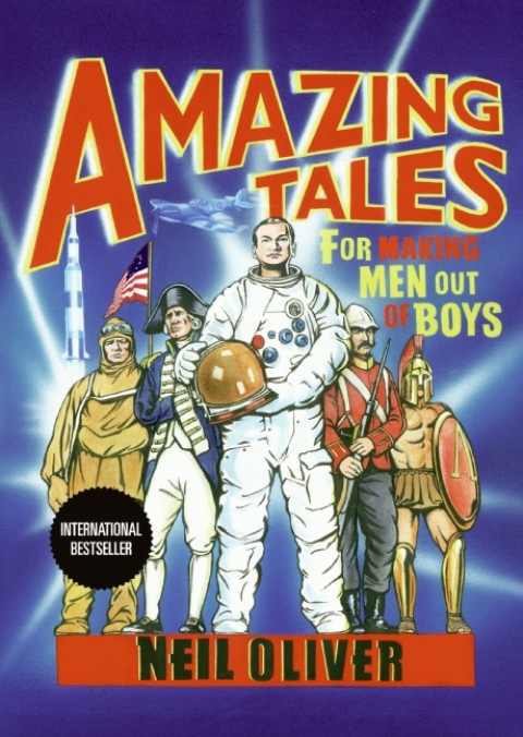 Cover image for book Amazing Tales for Making Men Out of Boys