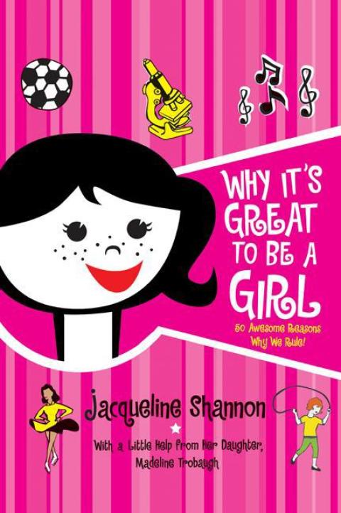 Cover image for book Why It's Great to Be a Girl