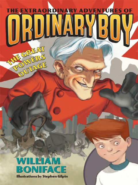 Cover image for book Extraordinary Adventures of Ordinary Boy, Book 3: The Great Powers Outage