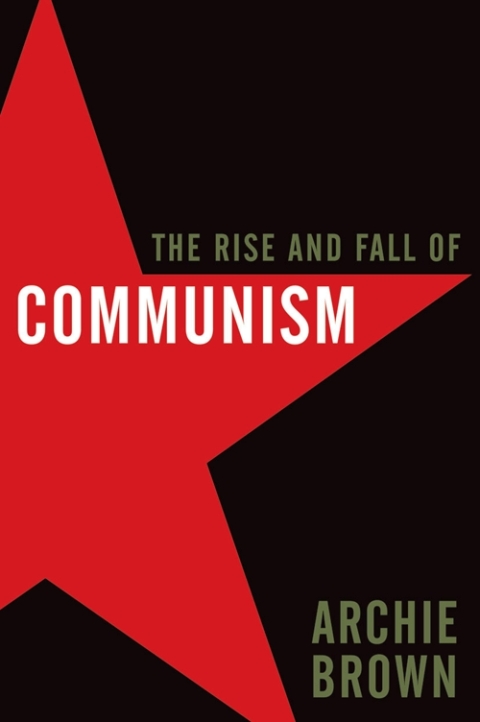 Cover image for book The Rise and Fall of Communism