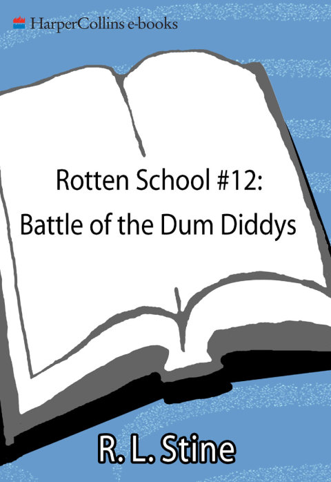 Cover image for book Rotten School #12: Battle of the Dum Diddys