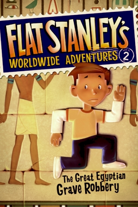 Cover image for book Flat Stanley's Worldwide Adventures #2: The Great Egyptian Grave Robbery