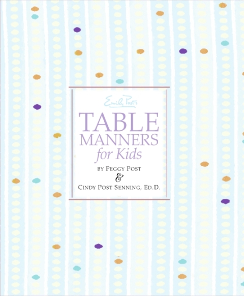 Cover image for book Emily Post's Table Manners for Kids