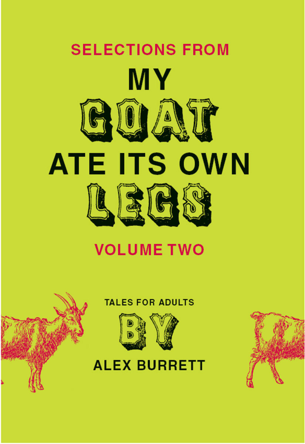 Reflowable Selections from My Goat Ate Its Own Legs, Volume Two; $2.21