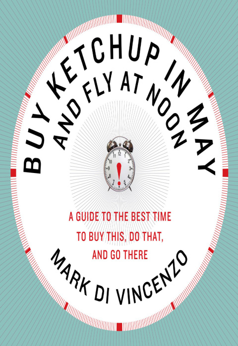 Cover image for book Buy Ketchup in May and Fly at Noon