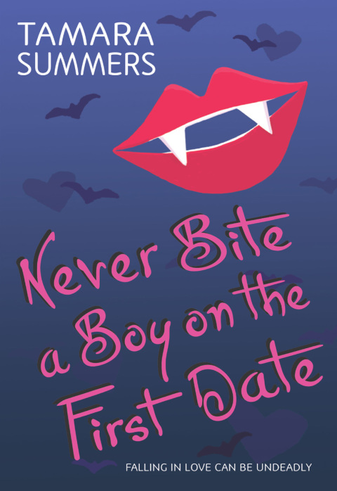 Cover image for book Never Bite a Boy on the First Date